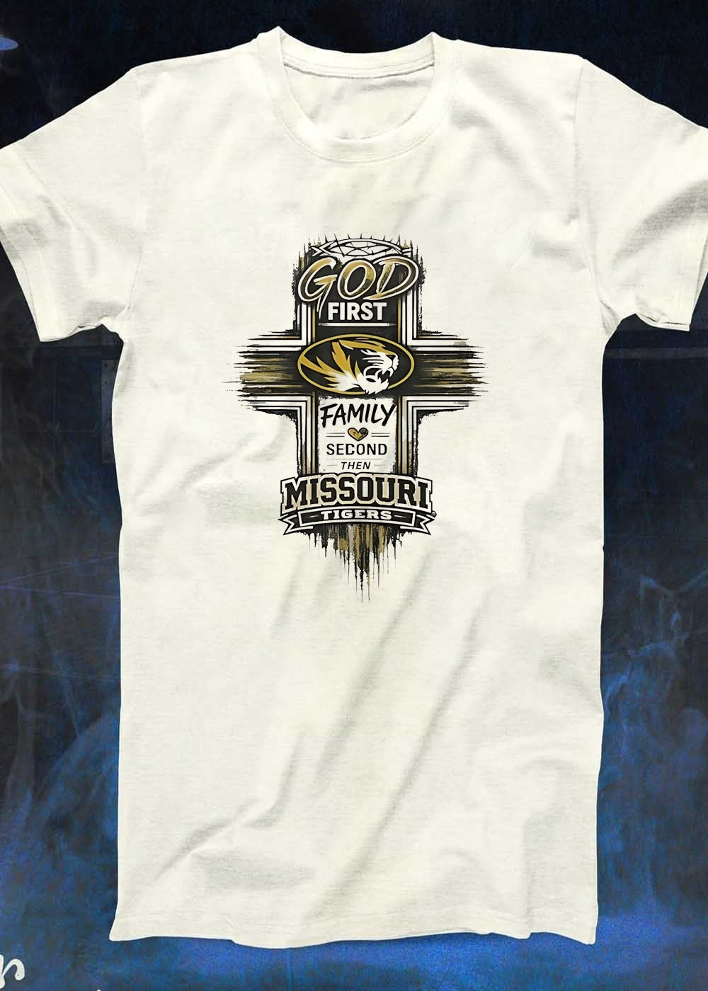 God First Family Second Then Missouri Tigers Shirt