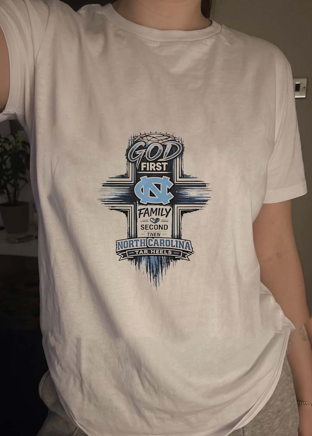 God First Family Second Then North Carolina Tar Heels T-Shirt