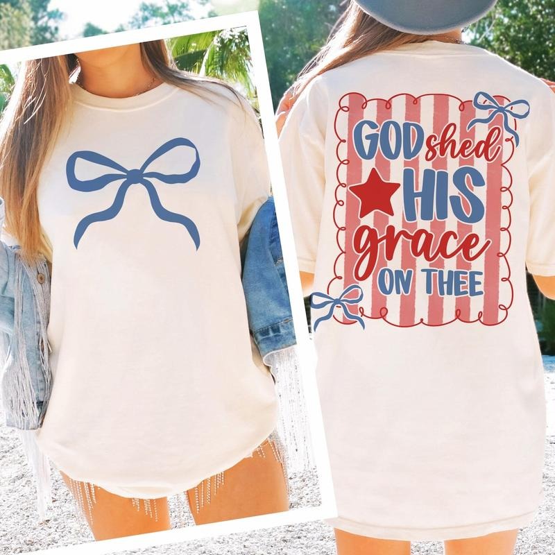 God Shed His Grace On Thee 4th of July 2 Sided Shirt, Patriotic Christian Religious Tee, Independence Day Girly Gift...