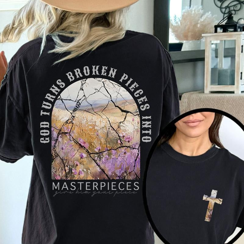 God Turns Broken Pieces Into Masterpieces Christian Tops T Shirt Graphic Motivational Christian Shirt Gift for Religious...