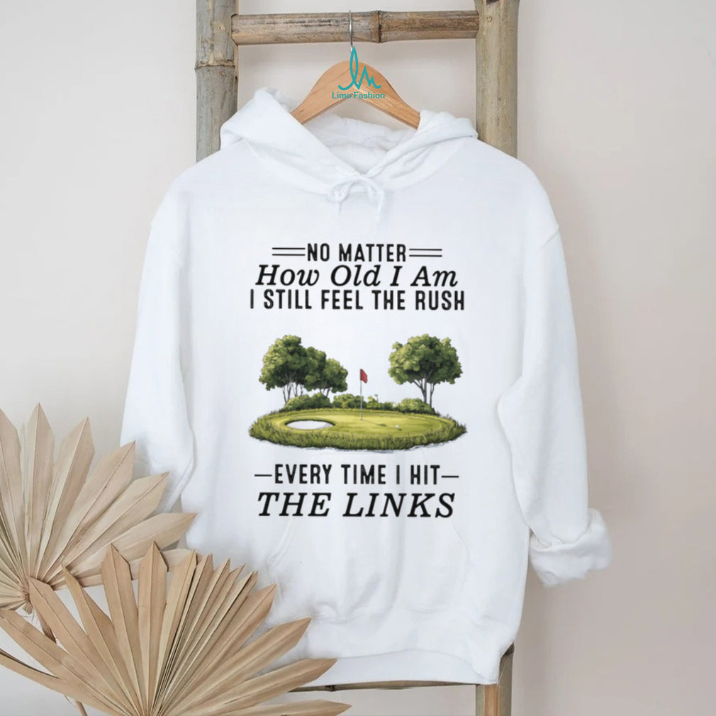 Golf Links Rush Quote Scenic Green Sports Landscape T Shirt