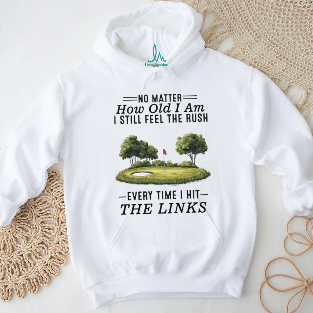 Golf Links Rush Quote Scenic Green Sports Landscape T Shirt