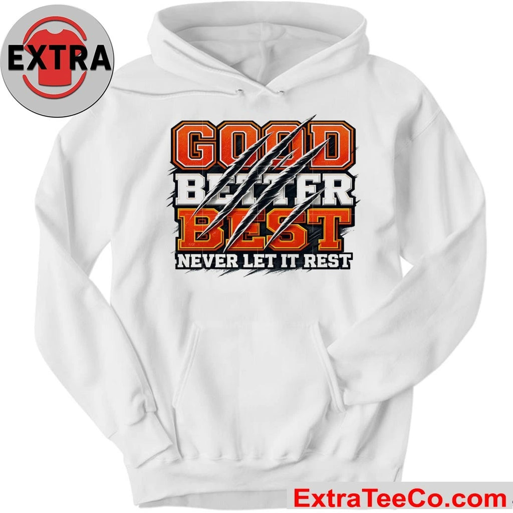 Good Better Best Never Let It Rest Motivation Bear Logo Shirt
