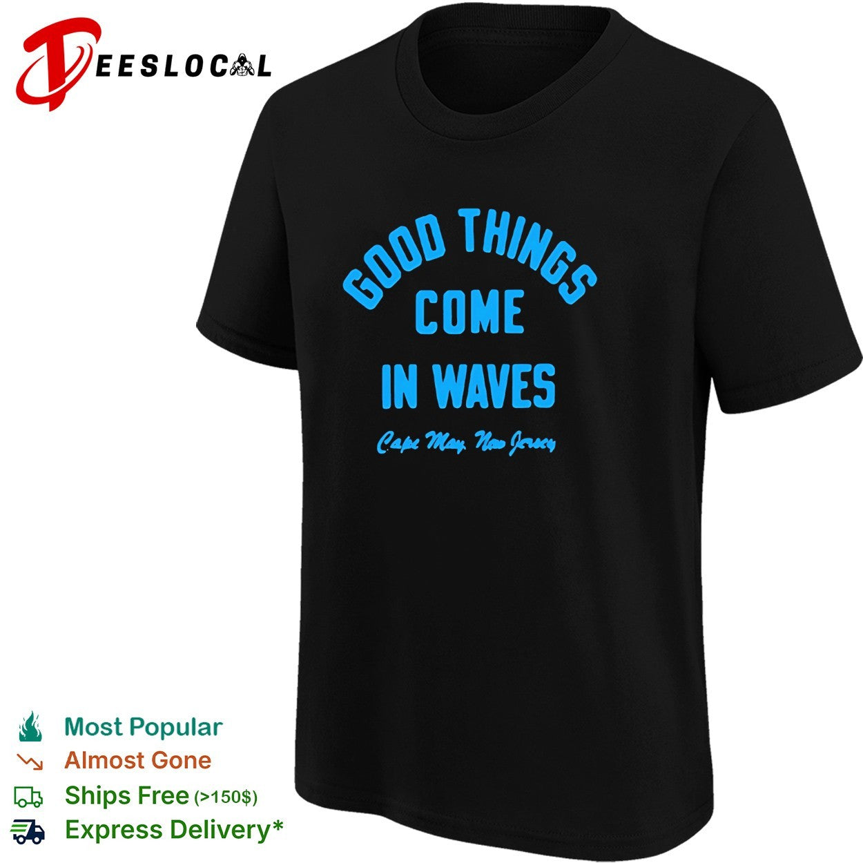 Good things come in waves Cape May New Jersey shirt