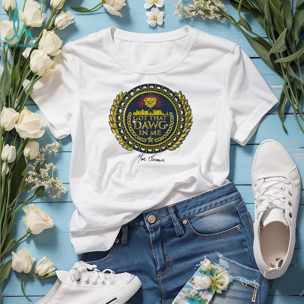 Got That Dawg In Me Bulldog Gold Crest T Shirt