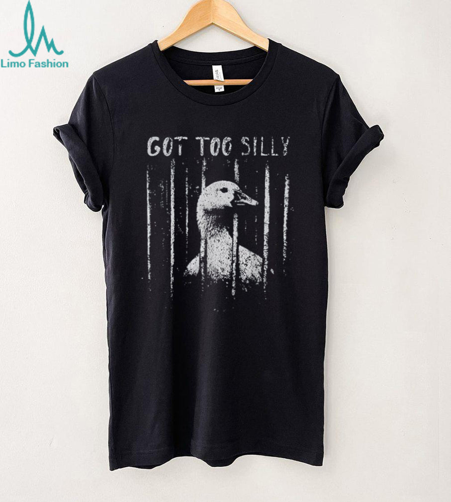 Got Too Silly Goose Prison Bar Vintage Aesthetic T Shirt