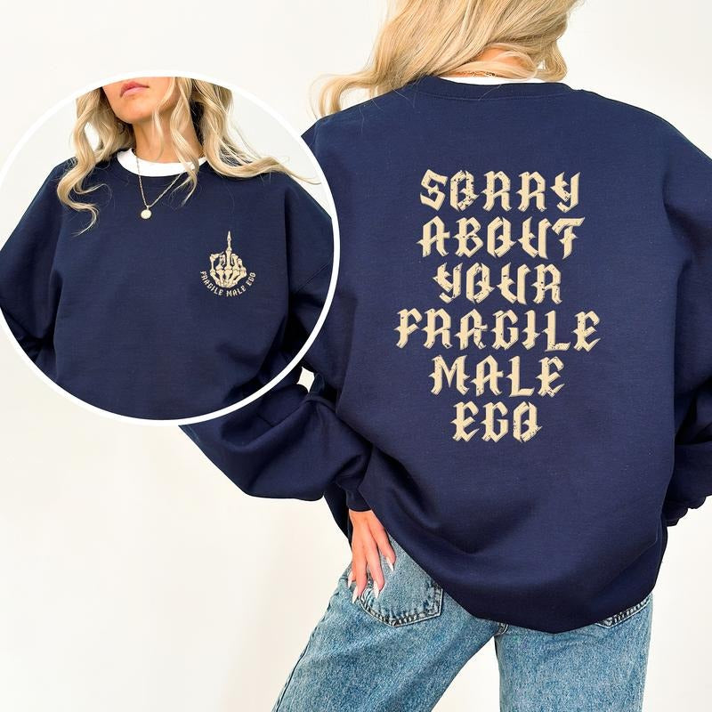 Gothic Sorry About Your 2-Sided Sweatshirt, Funny Strong Girl Crewneck, Women's Rights Sweaters, Empowered Women's Tops,...