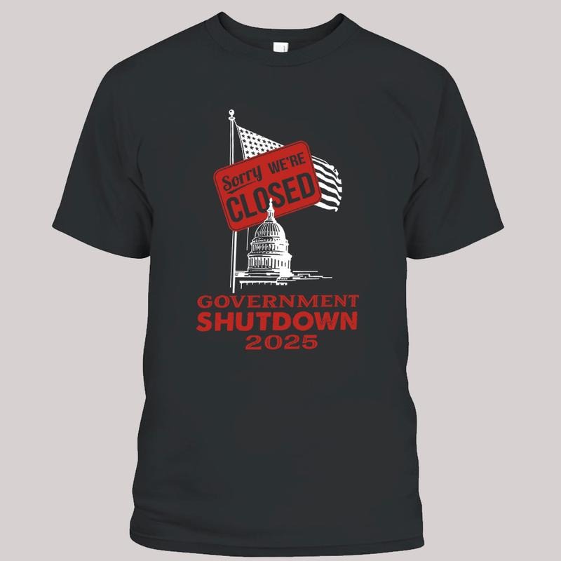 Government Shutdown Shirt, Sorry We're Closed Shirts, Do the Right Thing Shirt, Political Tee, Shutdown Protest T-Shirt...