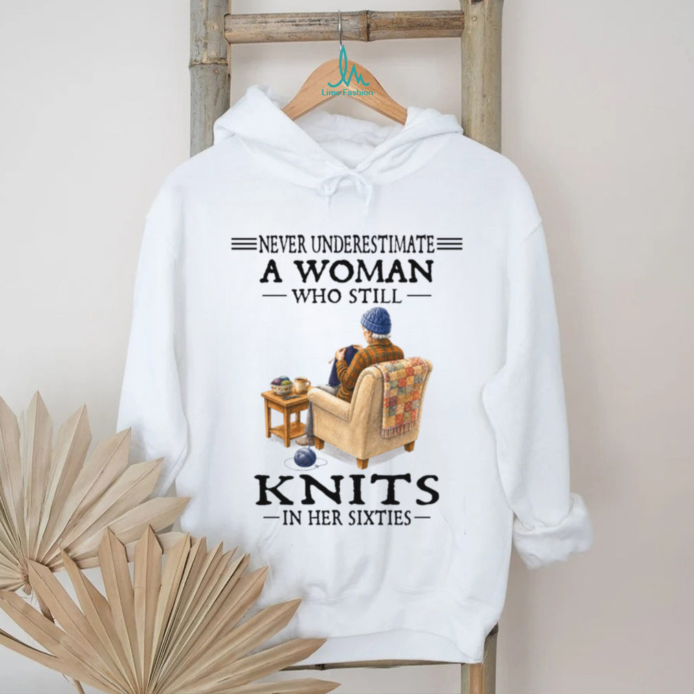 Grandma Knitter Gift Woman Who Knits In Her Sixties Shirt