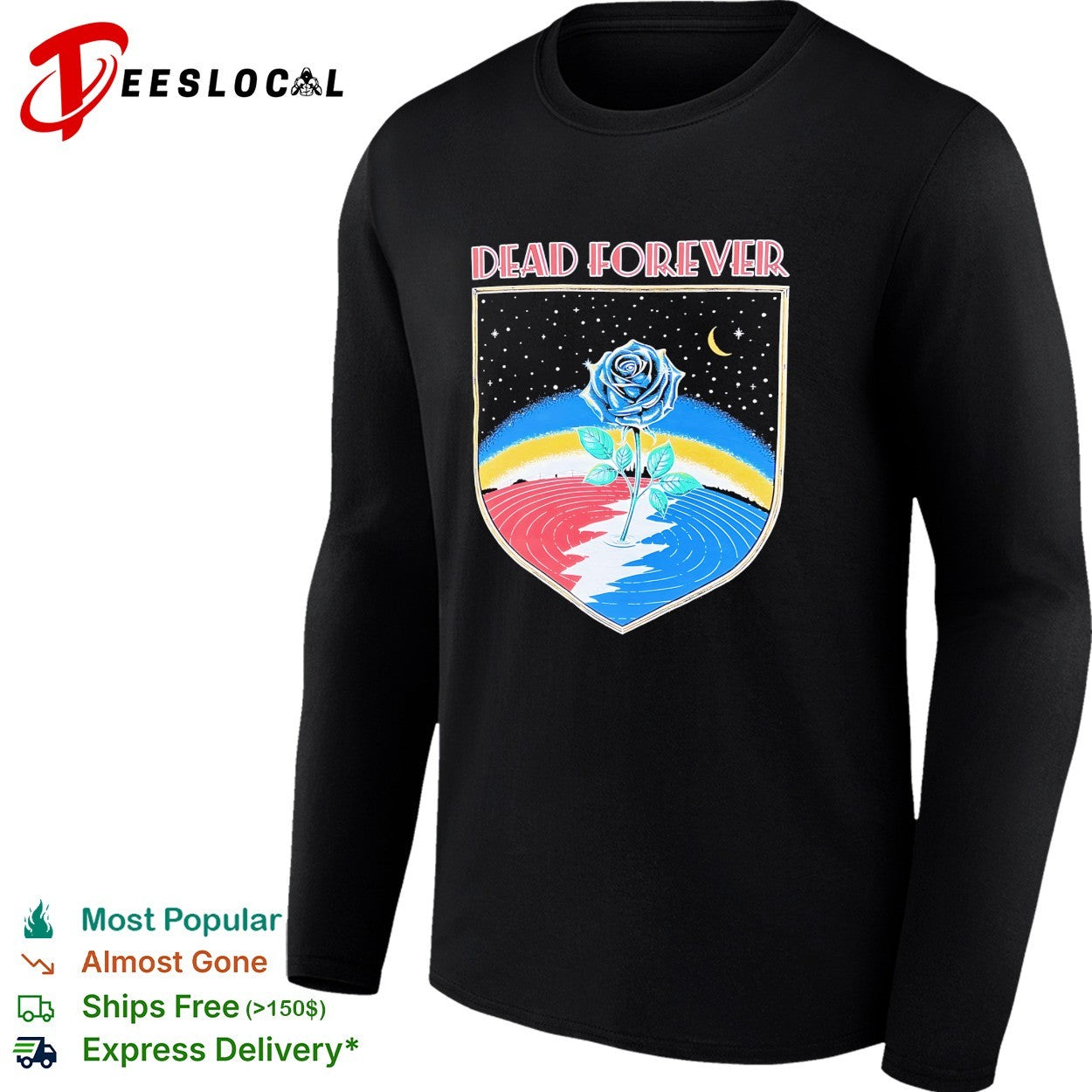 Grateful Dead forever rose skull rainbow Dead60 shirt