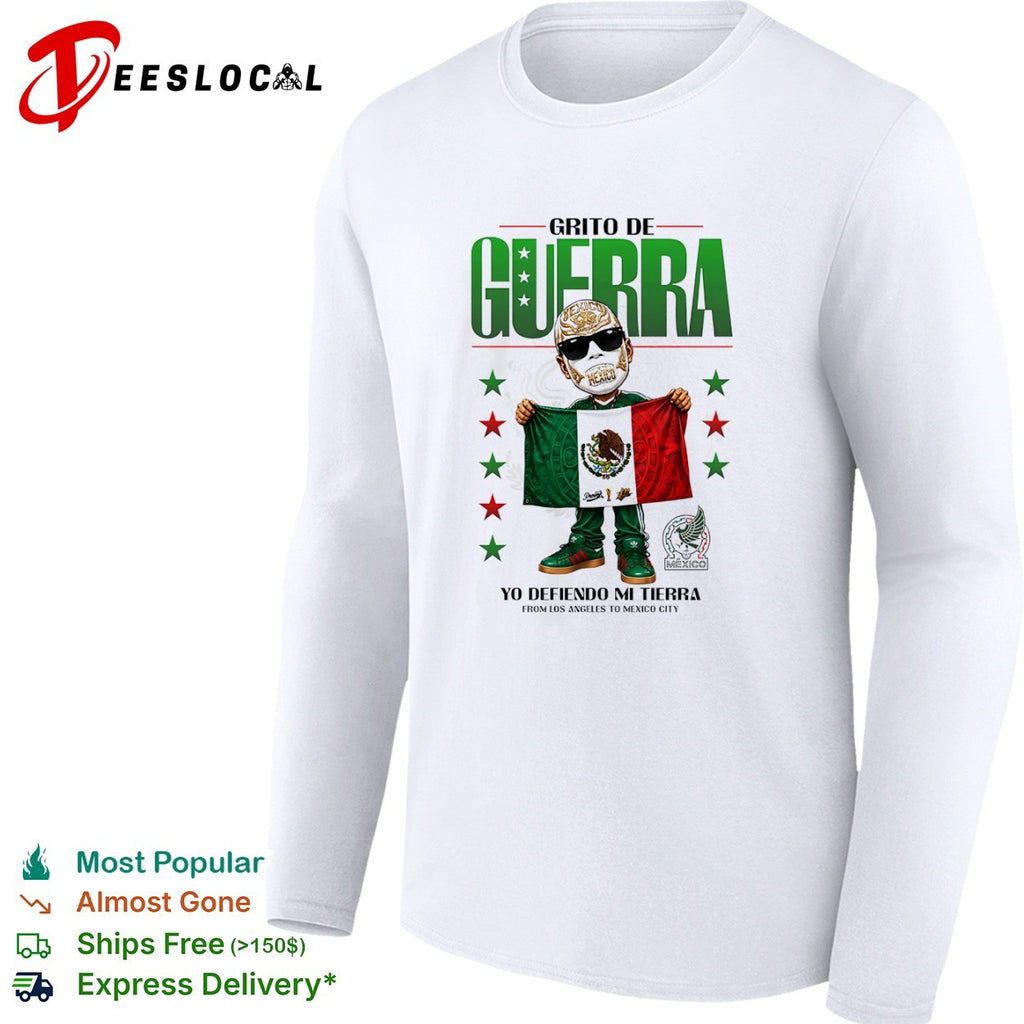 Grito de Guerra Yo Defiendo Mi Tierra From Los Angeles to Mexico City soccer shirt