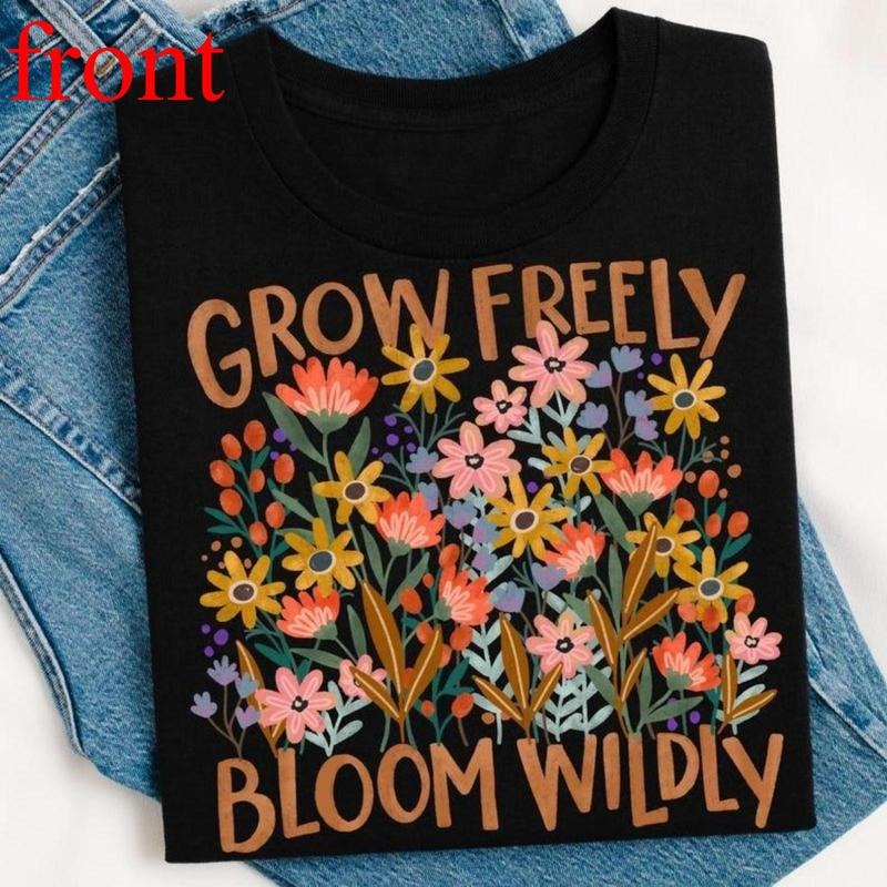 Grow Freely Boho Floral Tshirt, Flowers Mental Health Shirt, Inspirational, Affirmations Tee, Trendy Self Love Shirt...
