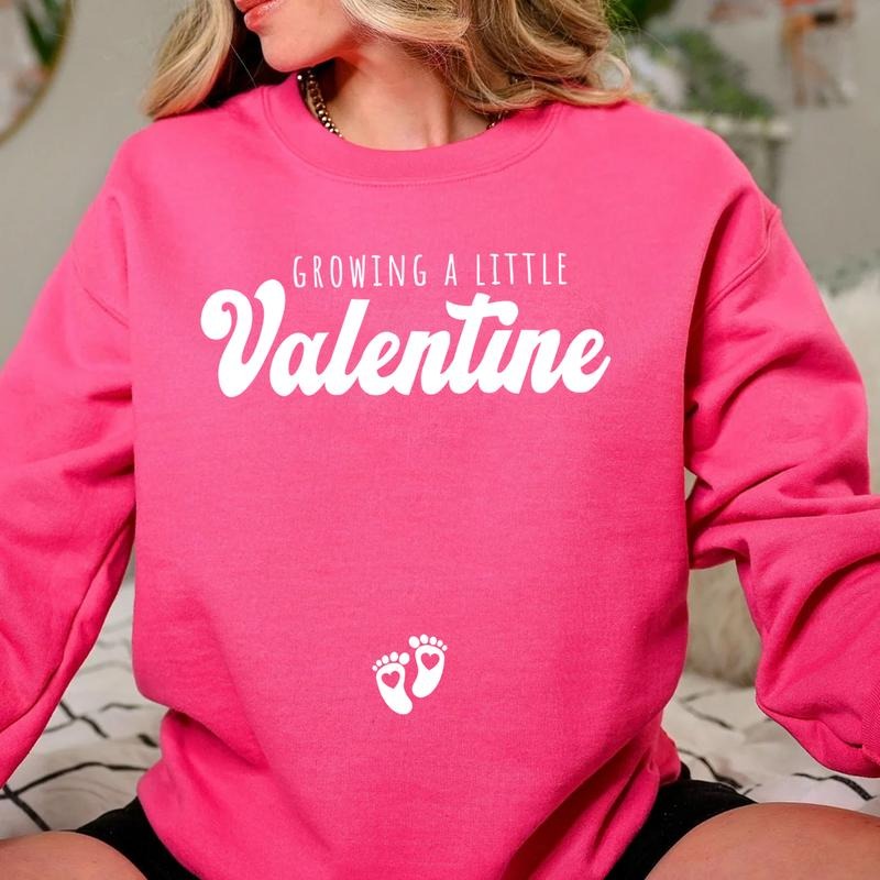 Growing A Little Valentine Shirt - Pregnancy Announcement Sweatshirt