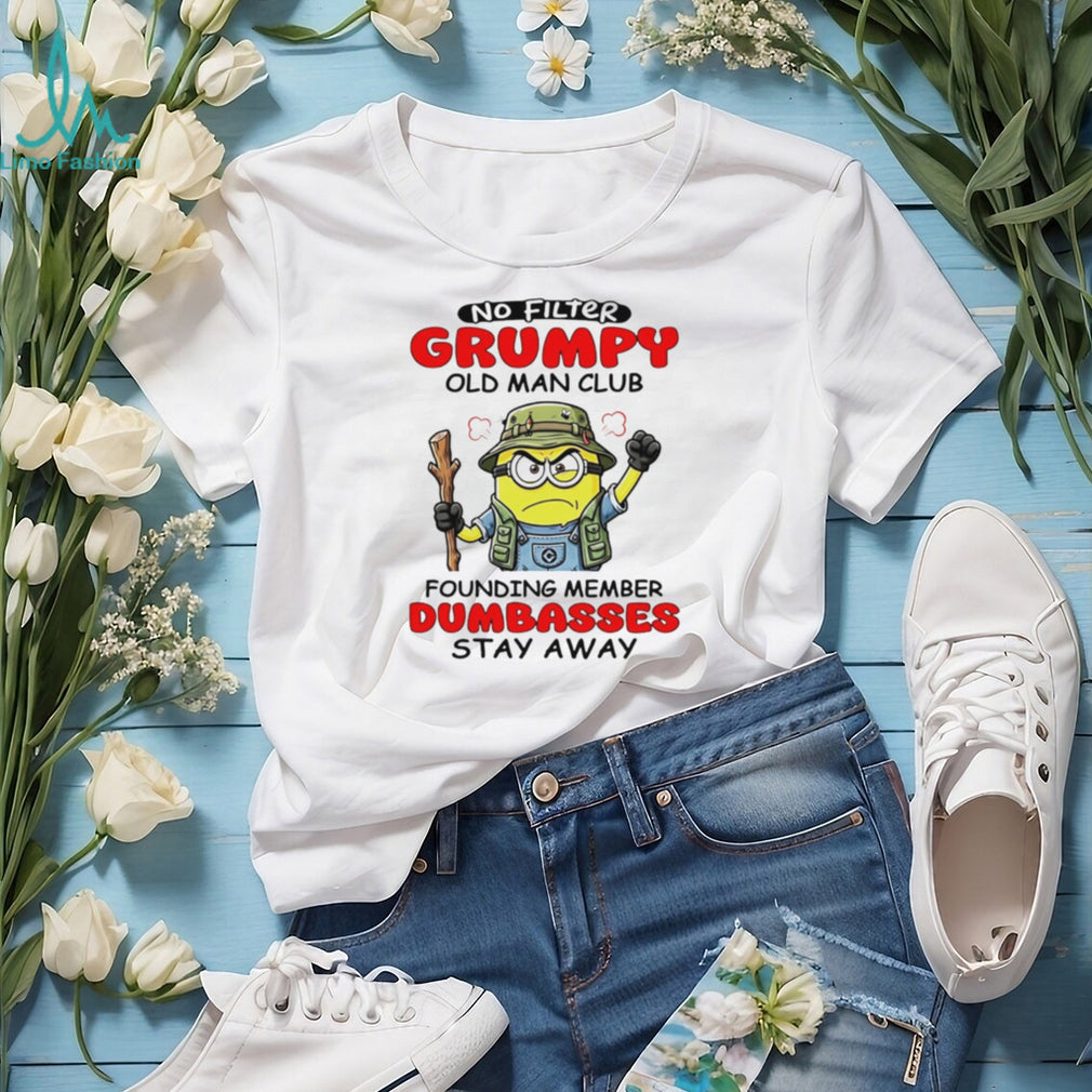 Grumpy Old Man Club Founding Member Minion Humor T Shirt