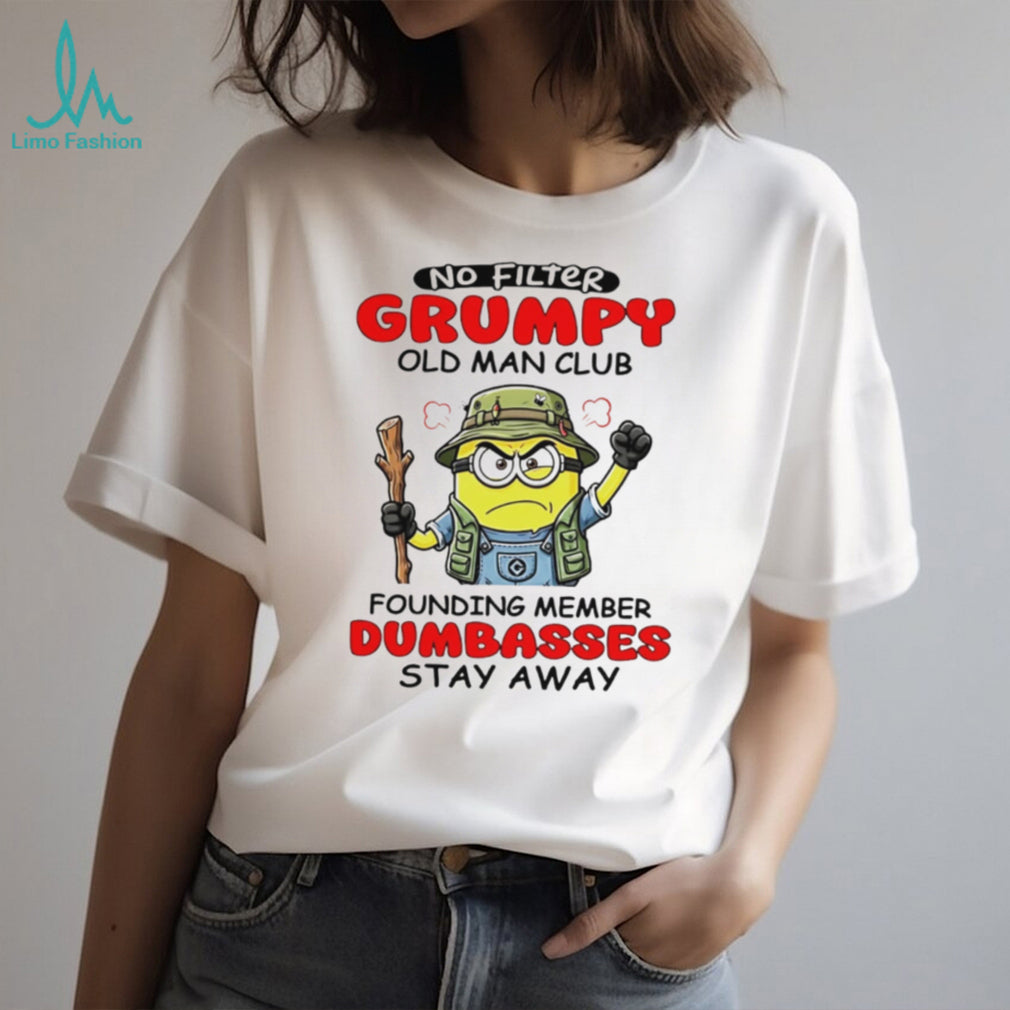 Grumpy Old Man Club Founding Member Minion Humor T Shirt