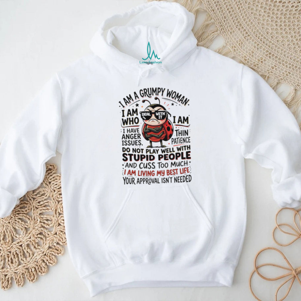 Grumpy Woman Ladybug I Have Anger Issues Sarcastic T Shirt