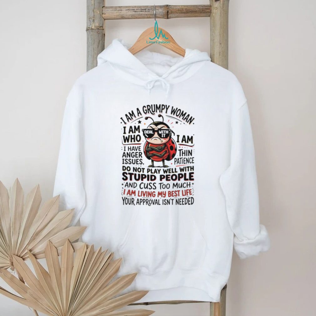 Grumpy Woman Ladybug I Have Anger Issues Sarcastic T Shirt