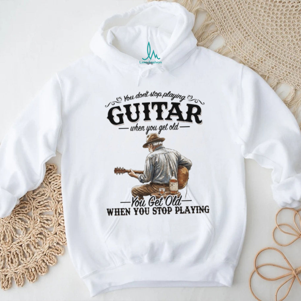 Guitar Player Whiskey Never Stop Playing Quote T Shirt