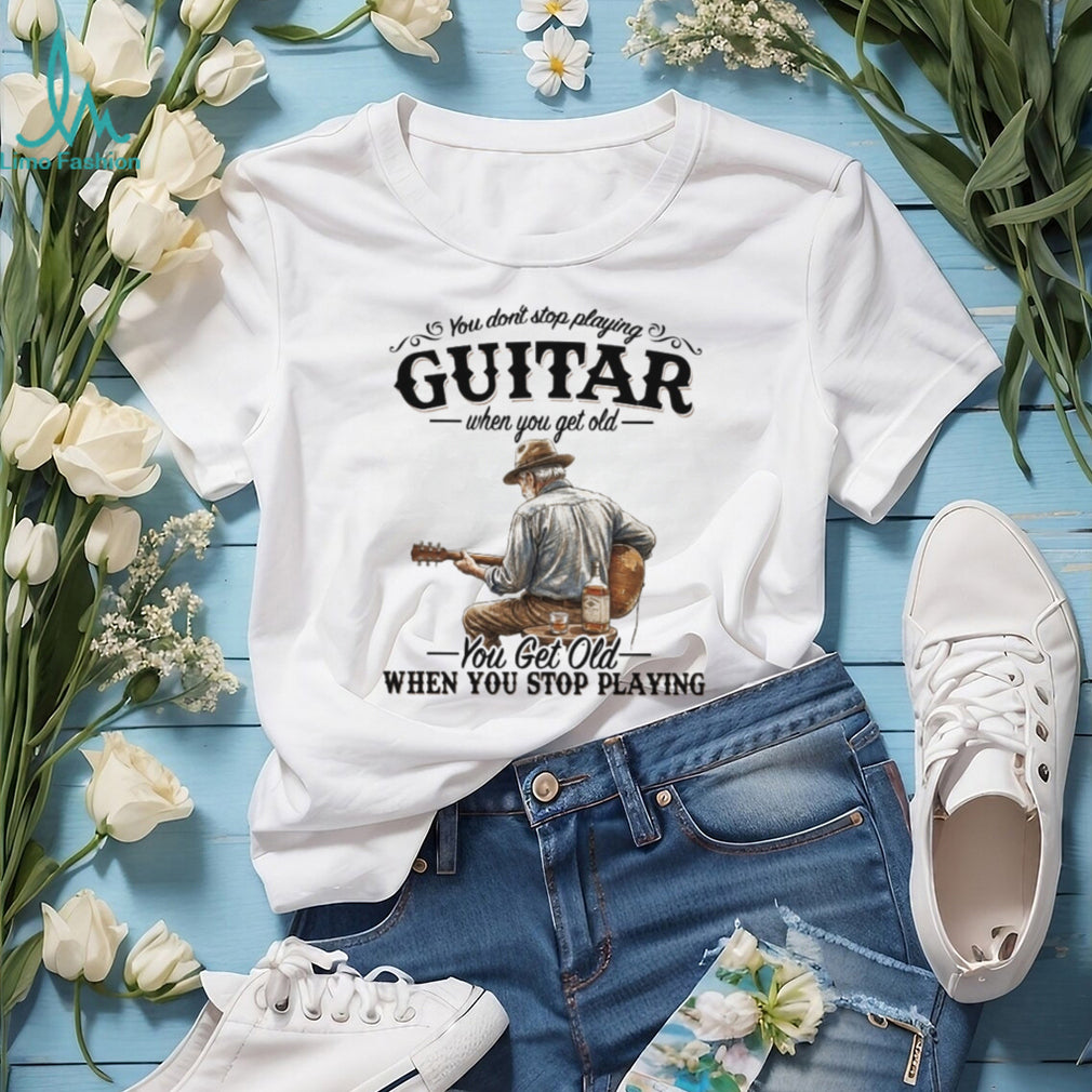 Guitar Player Whiskey Never Stop Playing Quote T Shirt