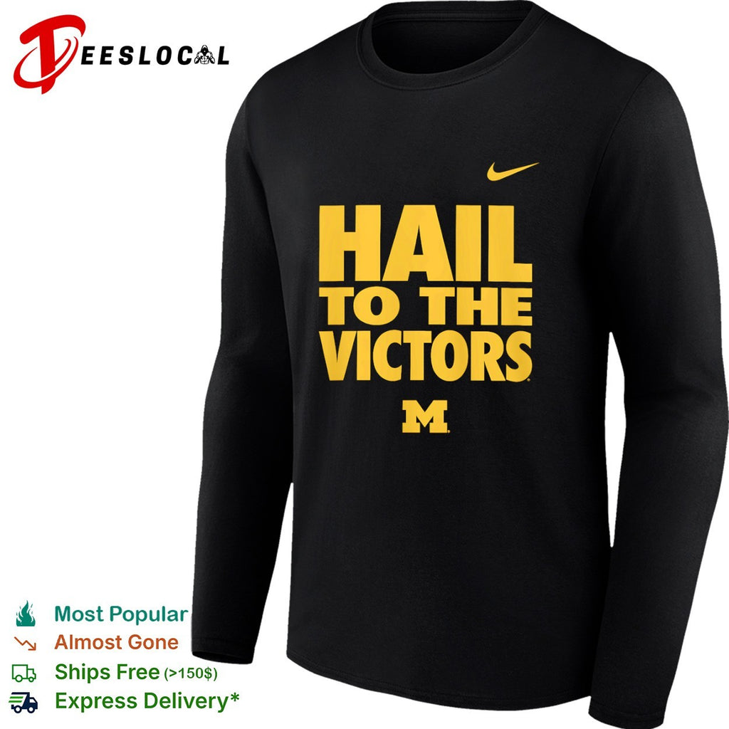 Hail to the Victors Michigan Wolverines shirt