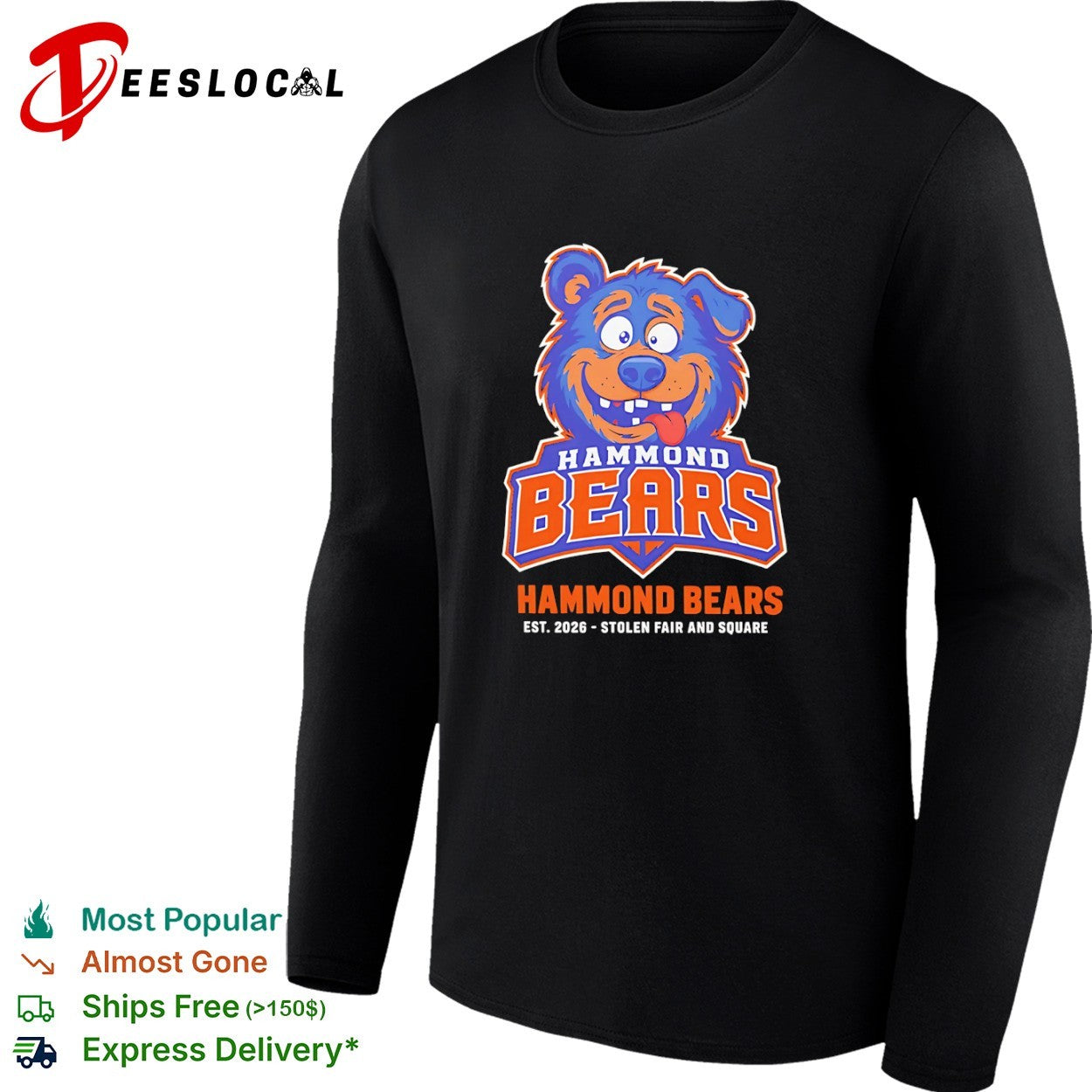 Hammond Bears Est 2026 Stolen Fair and Square shirt