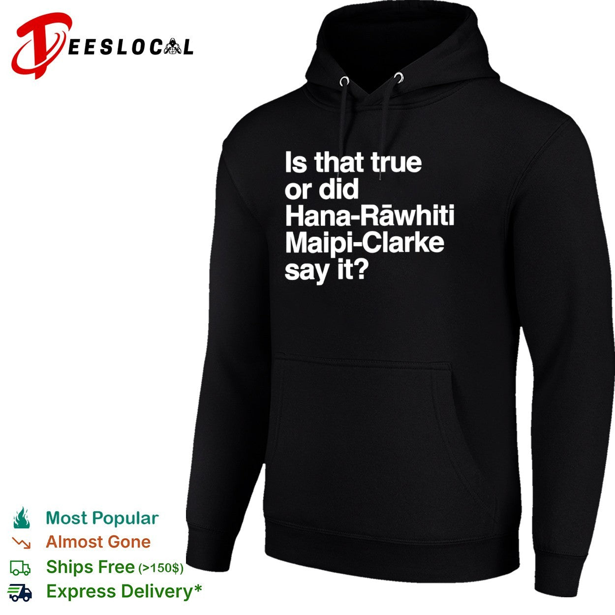 Hana Rawhiti Maipi Clarke is that true or did say it shirt