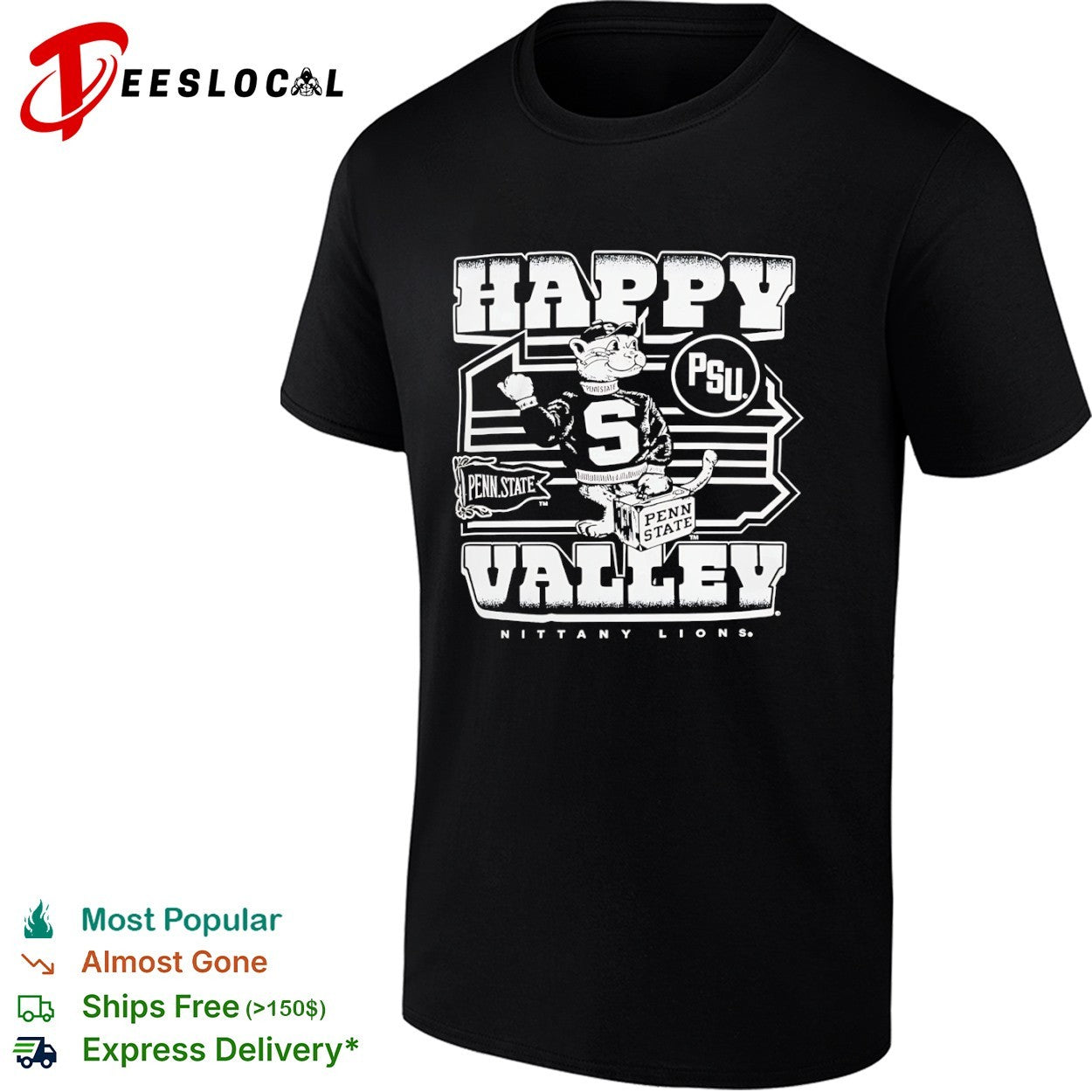 Happy Valley Penn State Nittany Lion PSU Mascot Shirt