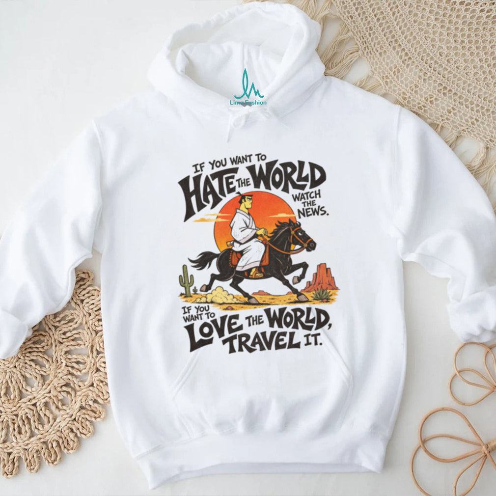 Hate The World Travel The Globe Samurai Motivation T Shirt