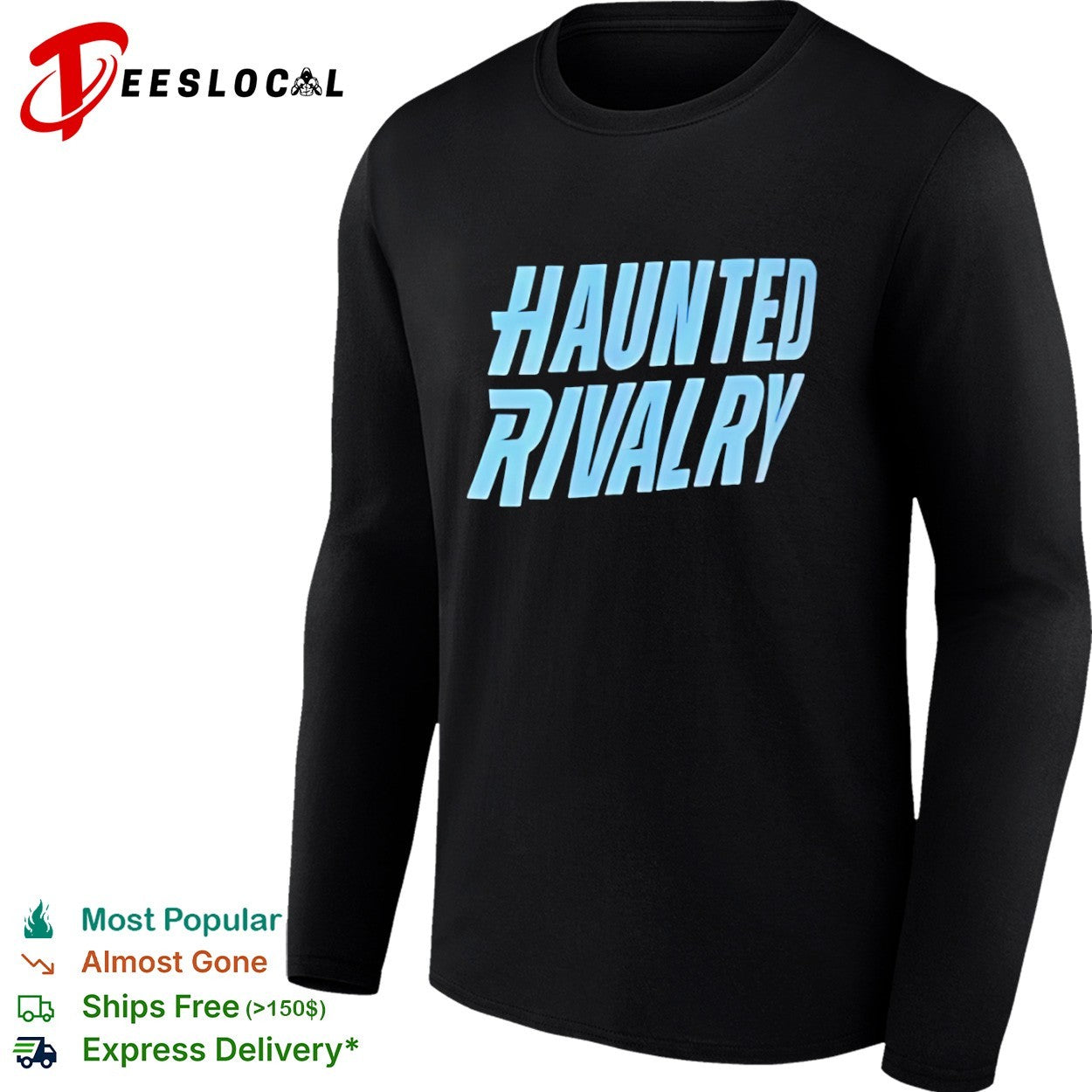 Haunted rivalry shirt
