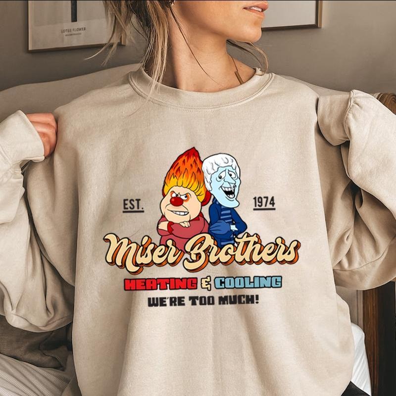 Heating and Cooling We Are Too Much Sweatshirt, The Year Without A Santa Claus Shirt, Christmas Sweatshirt, Holiday...