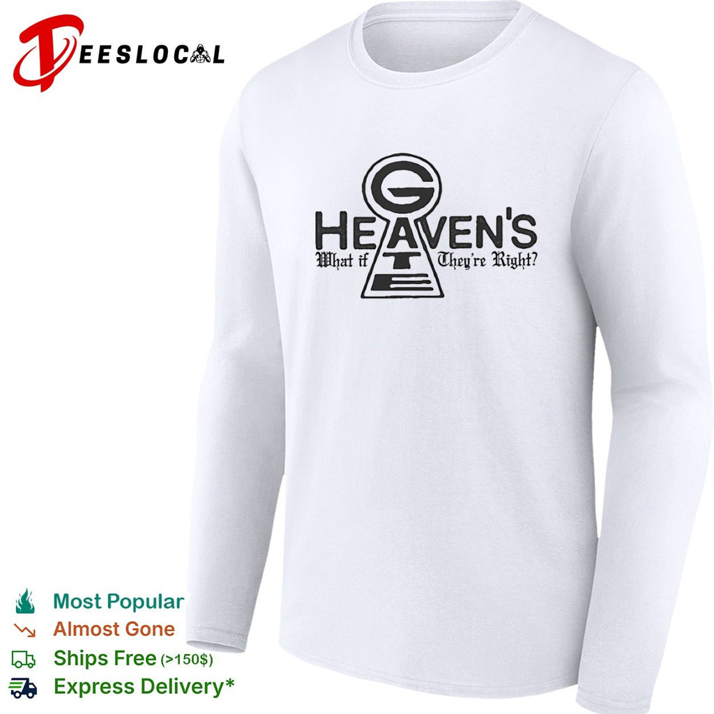 Heaven’s Gate what if they are right keyhole shirt