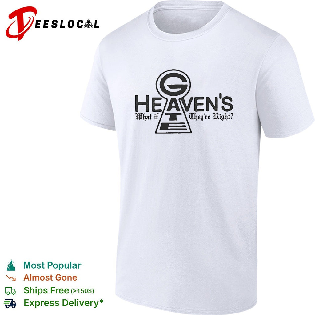 Heaven’s Gate what if they are right keyhole shirt