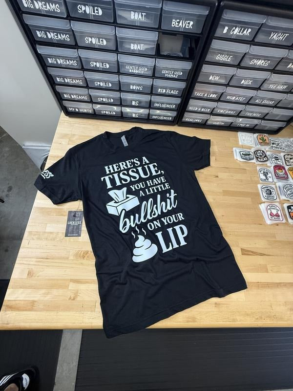 Here's a Tissue Tee by Luckless Outfitters Hoodie, Sweatshirt | PodTeesHub.com