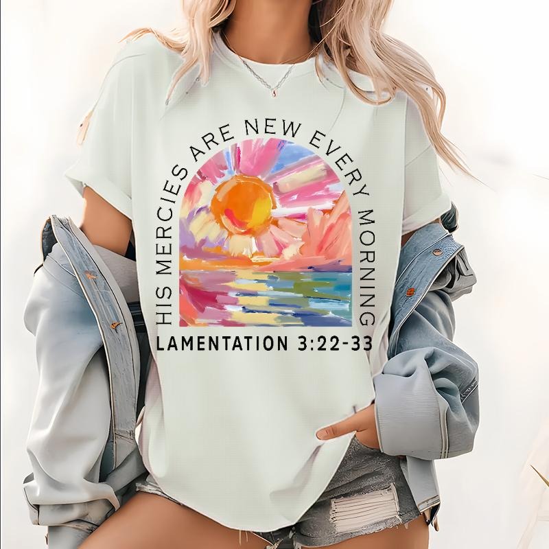 His Mercies New Every Morning Pattern T Shirt, Bible Lamentation 3:22-33 Tops, Christian Believer Print Tee, Bible Verse...