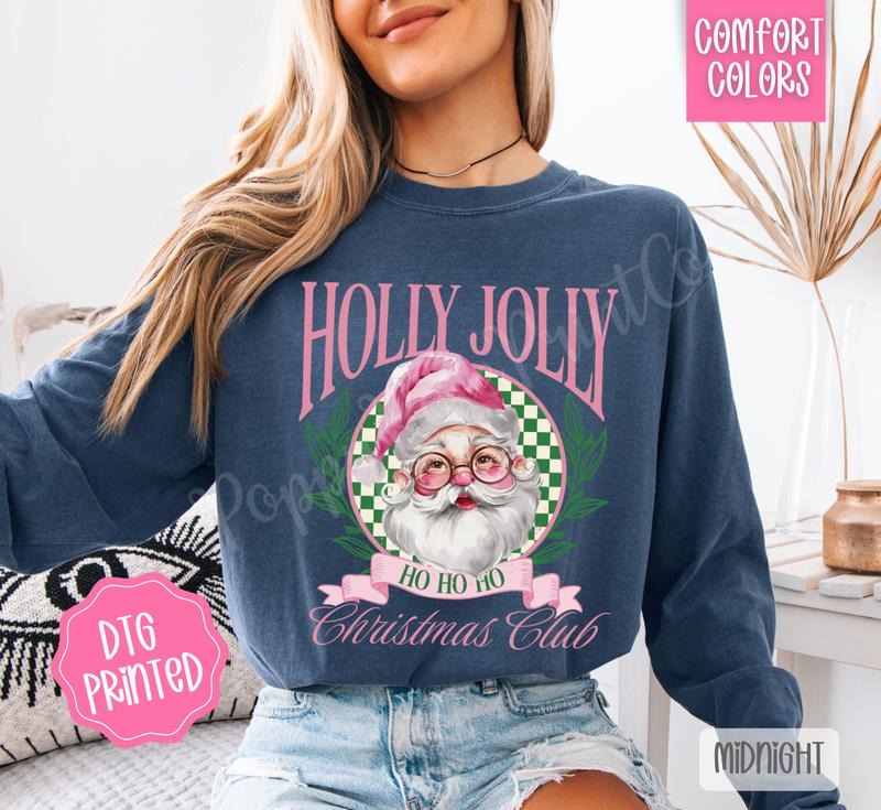 Holly Jolly Christmas Club Comfort Colors Long Sleeve T-Shirt, Trendy Holiday Women's Tee Hoodie, Sweatshirt | PodTeesHub.com