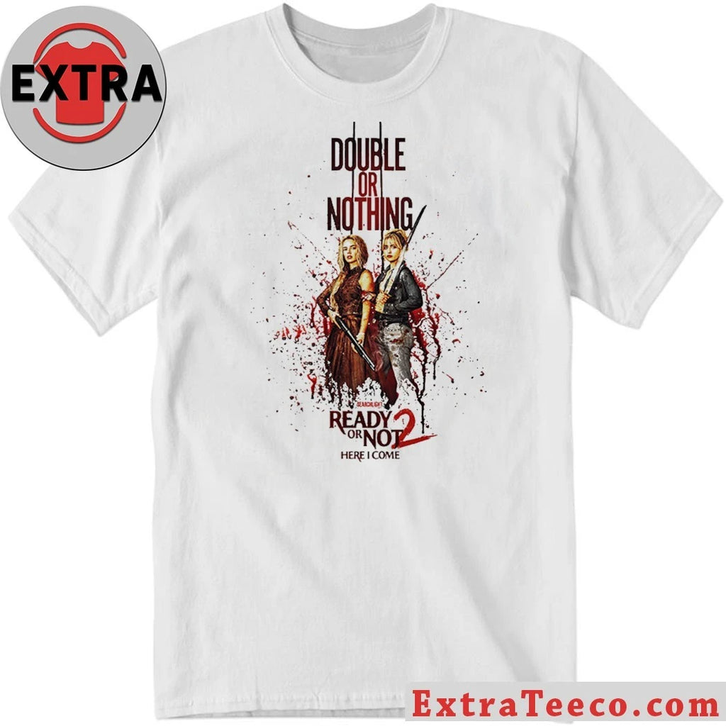 Horror Comedy Ready or Not 2 Here I Come Releases April 10, 2026 Samara Weaving As Grace Shirt