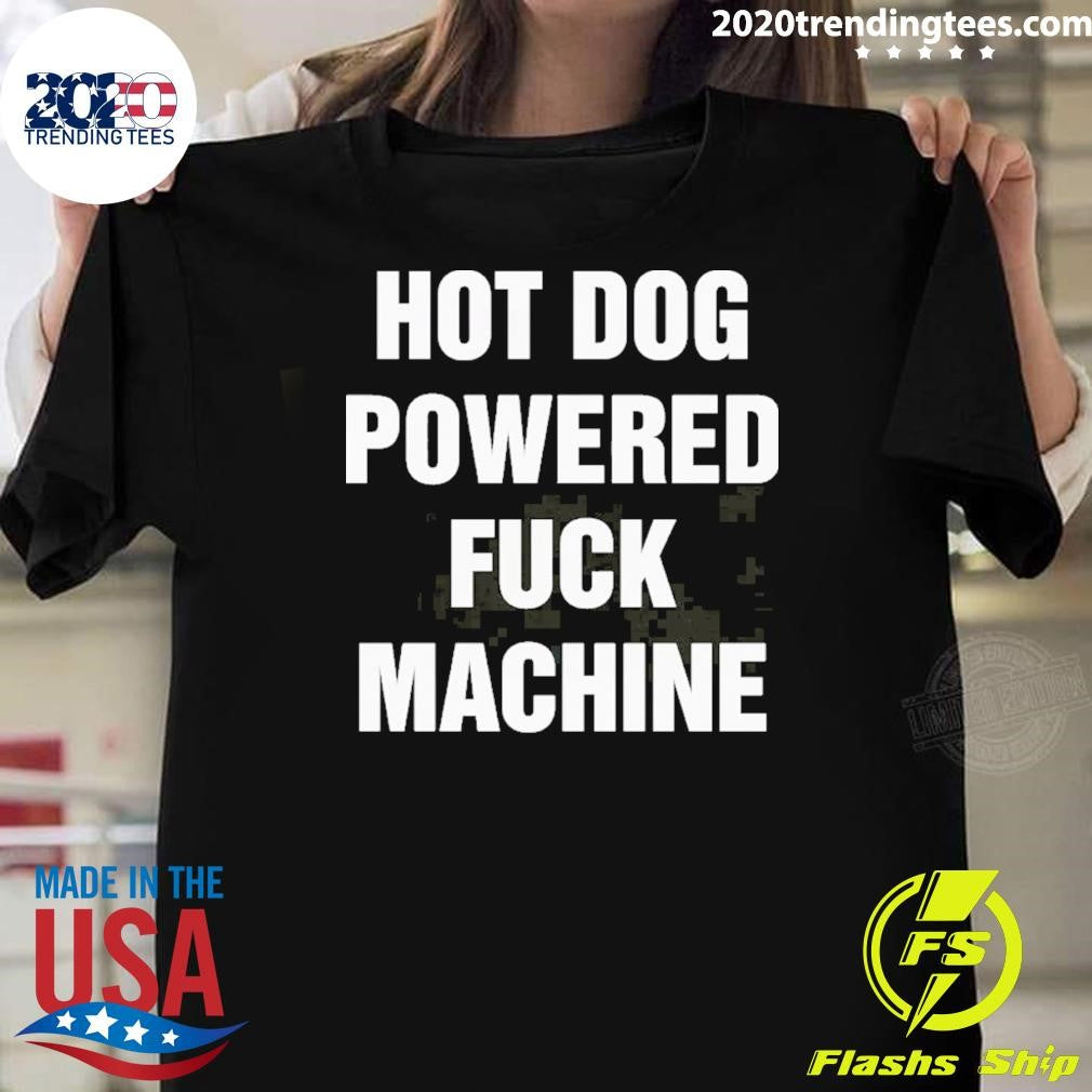 Dog Powered Fuck Machine 2026 Tee Shirt