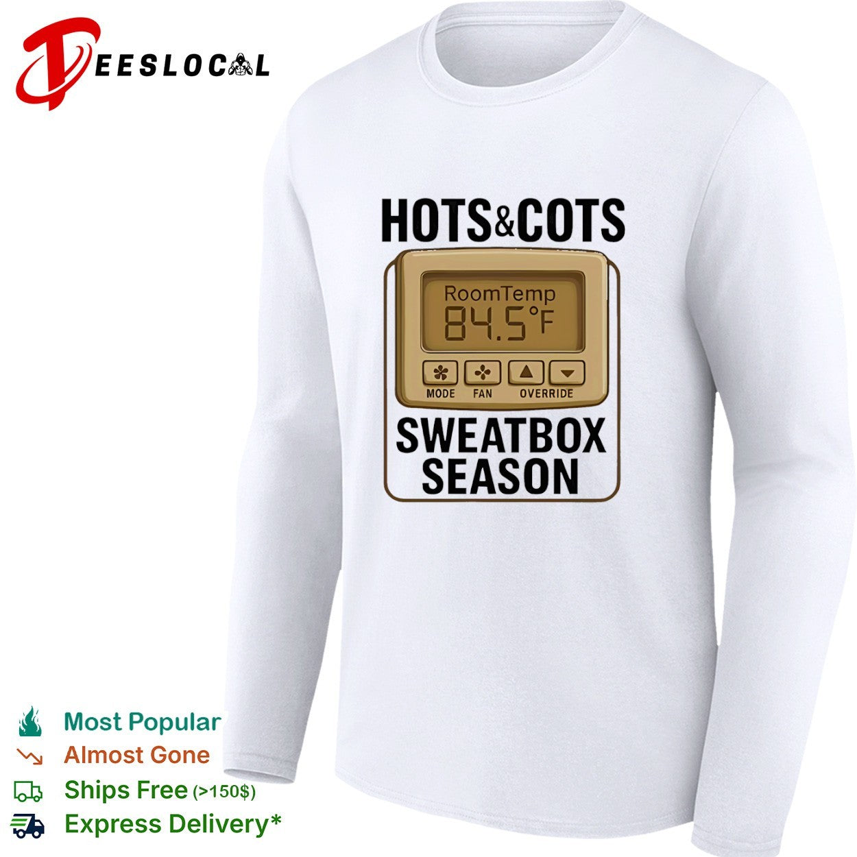 Hots and Cots sweatbox season thermostat shirt