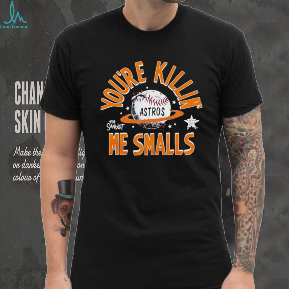 Houston Astros The Sandlot Youre Killin Me Smalls Baseball T Shirt