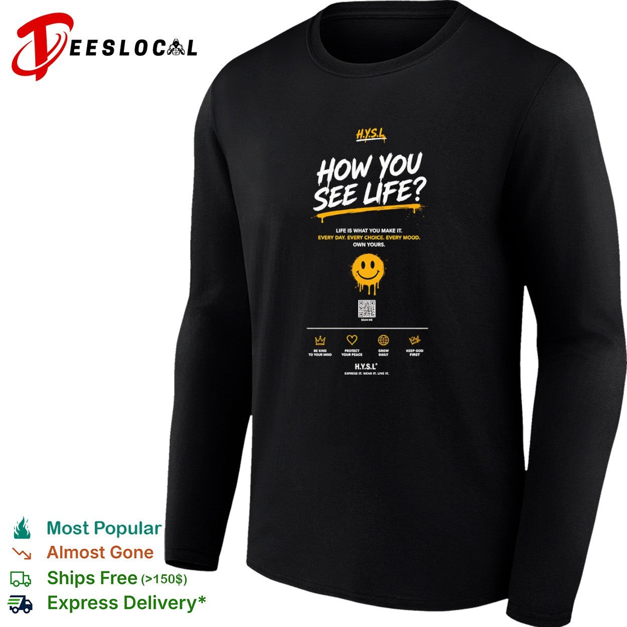 How You See Life H Y S L Be Kind to Your Mind Protect Your Peace Grow Daily shirt