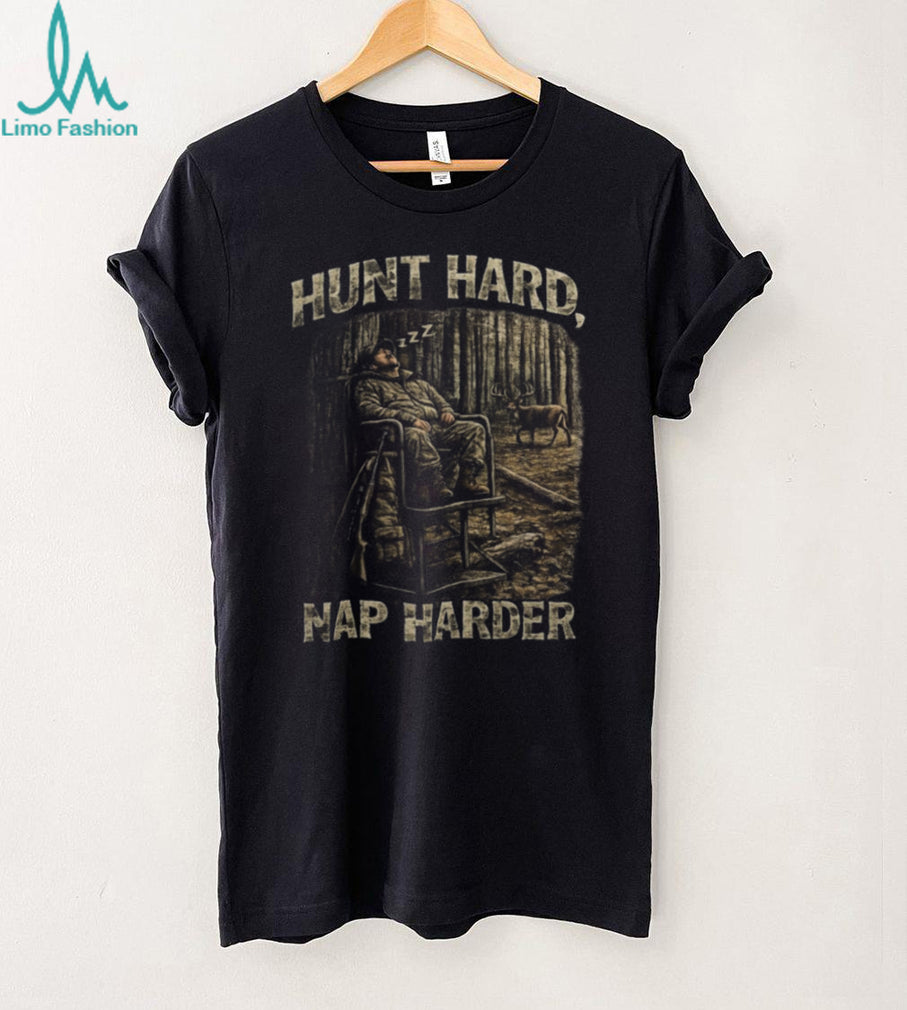 Hunt Hard Nap Harder Deer Hunter Rustic Funny Men Women Shirt