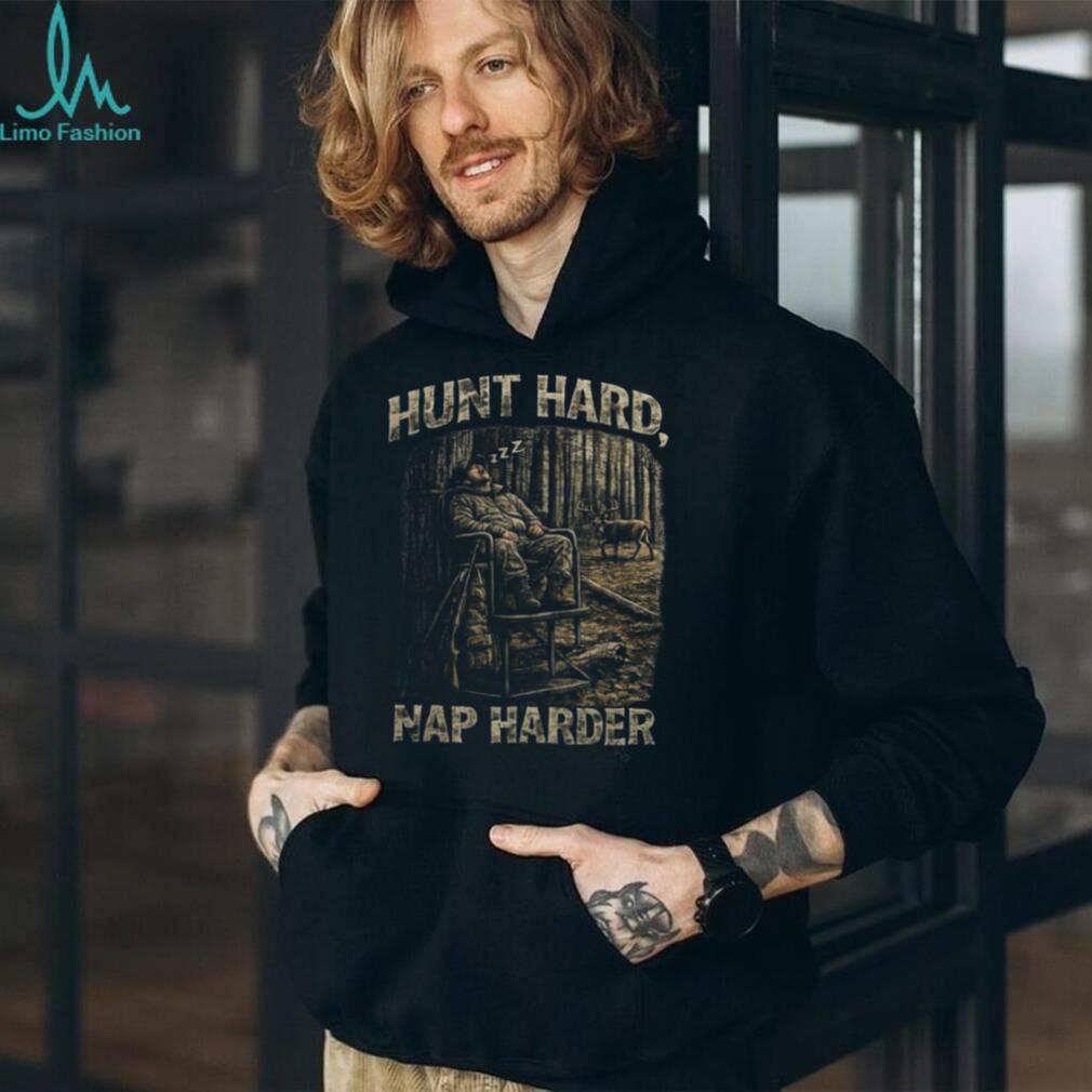 Hunt Hard Nap Harder Deer Hunter Rustic Funny Men Women Shirt