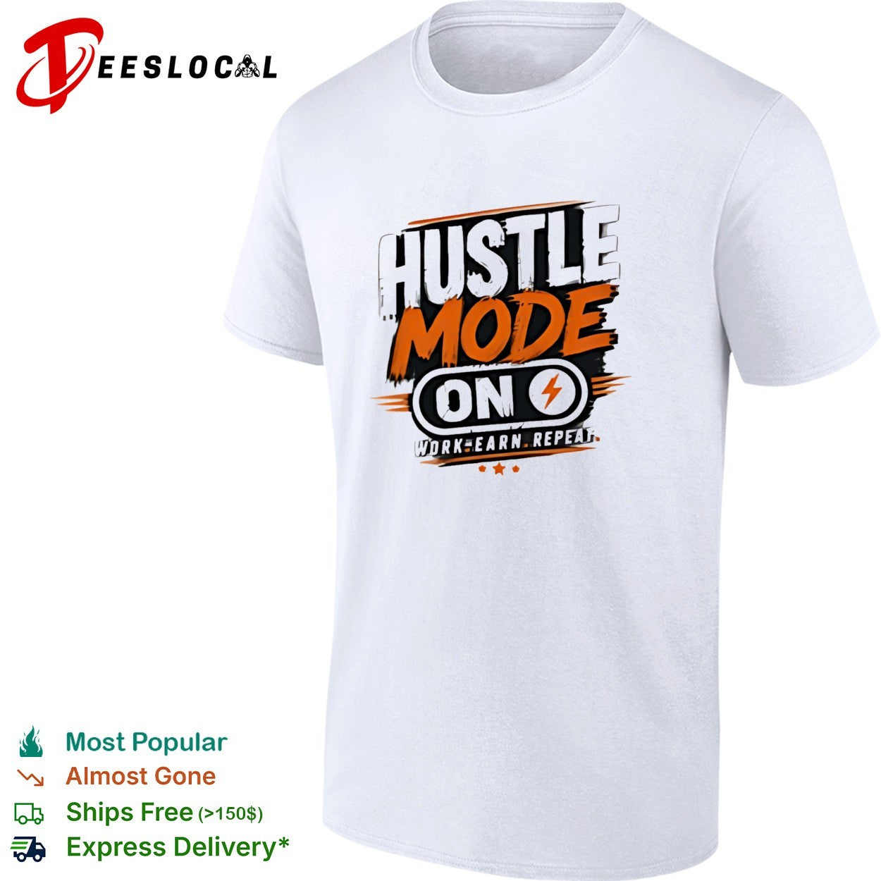Hustle mode on work earn repeat lightning bolt shirt
