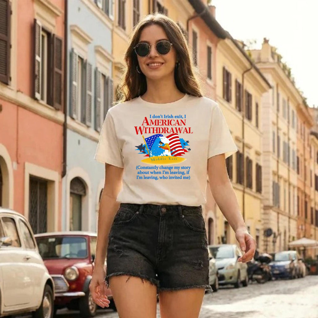 I Don’t Irish Exit I American Withdrawal Shirt