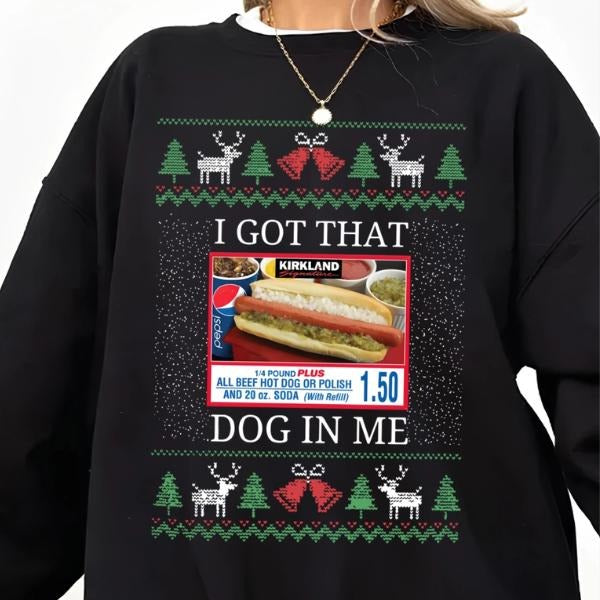 I Got That Dog In Me Ugly Christmas Fleece Sweatshirt for Women, Funny Holiday Shirt, Perfect Xmas Party Gift Hoodie