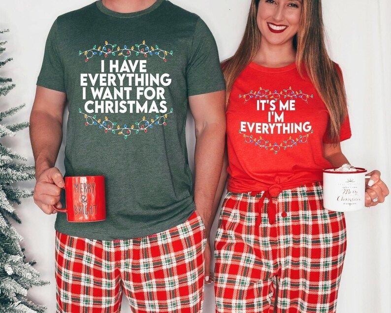 I Have Everything I Want For Christmas Shirt, It's Me I'm Everything Shirt,Couple Matching sweatshirt, Xmas Party Couple...