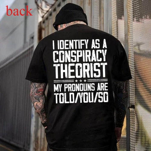 'I Identify As a My Pronouns Are Told You So' Trendy Graphic Tee - Funny Gift Idea Hoodie, Sweatshirt | PodTeesHub.com