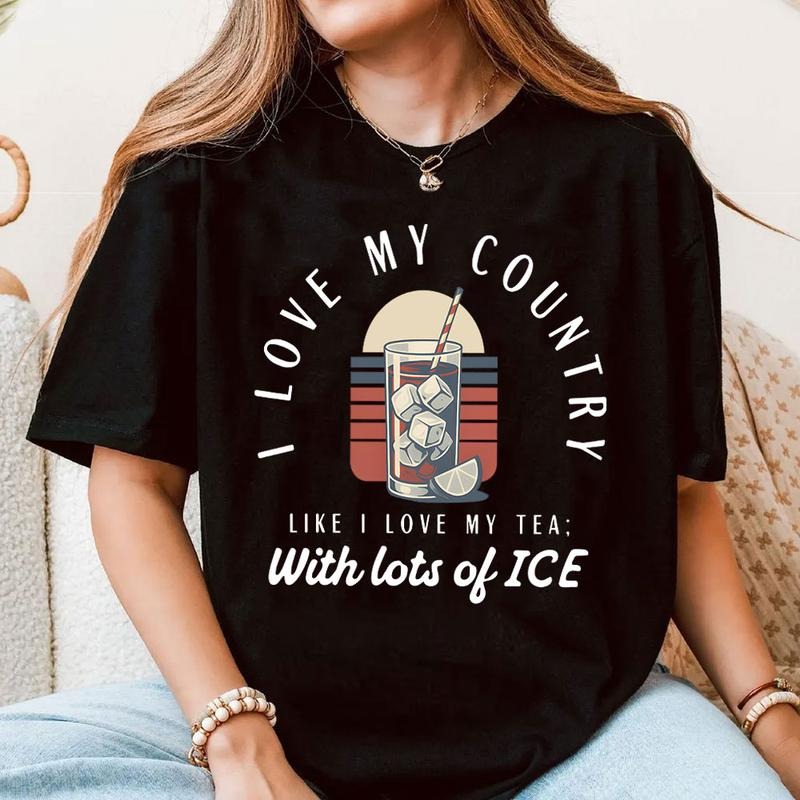 I Like My Tea With ICE Shirts, Patriotic Shirt, Trump Supporters Shirts Unisex Tee, Trending Graphic Tee Hoodie, Sweatshirt