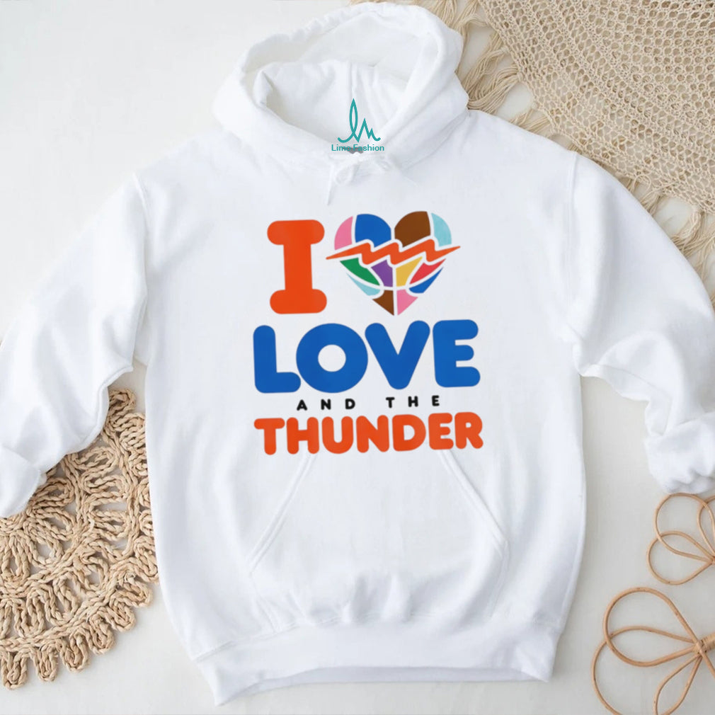 I Love And The Thunder Pride shirt