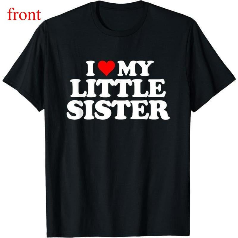 I Love My Little Sister - Heart Funny Fun Gift Tee T-Shirt Hoodie, Sweatshirt | PodTeesHub.com